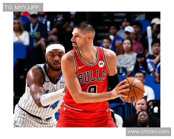 公牛对阵魔术精彩赛事在线直播全程回顾与分析 公牛对阵魔术精彩赛事在线直播全程回顾与分析